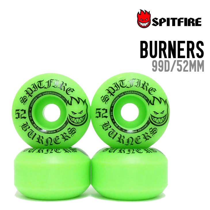 SPITFIRE �X�s�b�g�t�@�C�A�[ BURNERS BIGHEAD SHAPE 52mm GREEN 99D �X�P�[�g�{�[�h�E�B�[�� �X�P�{�[