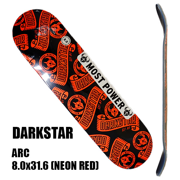 DARK STAR/ダークスター スケートボード デッキ ARC RHM NEON RED 8.0