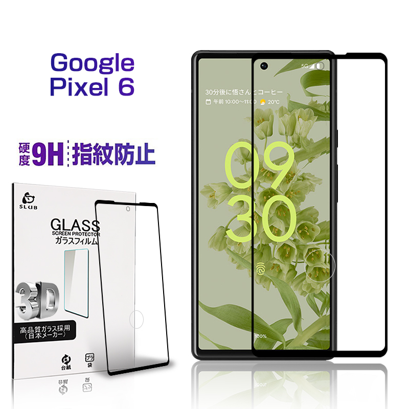 Google Pixel 6 KXیtB Sʕی KXtB 3D tی@X}zʕیtB XN[یtB h~ X}zV[g wh~