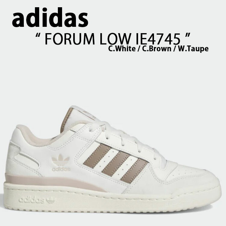 adidas Originals アディダス オリジナルス スニーカー FORUM LOW IE4745 フォーラム ロー White Brown  Taupe ホワイト ブラウン トープ メンズ レディース