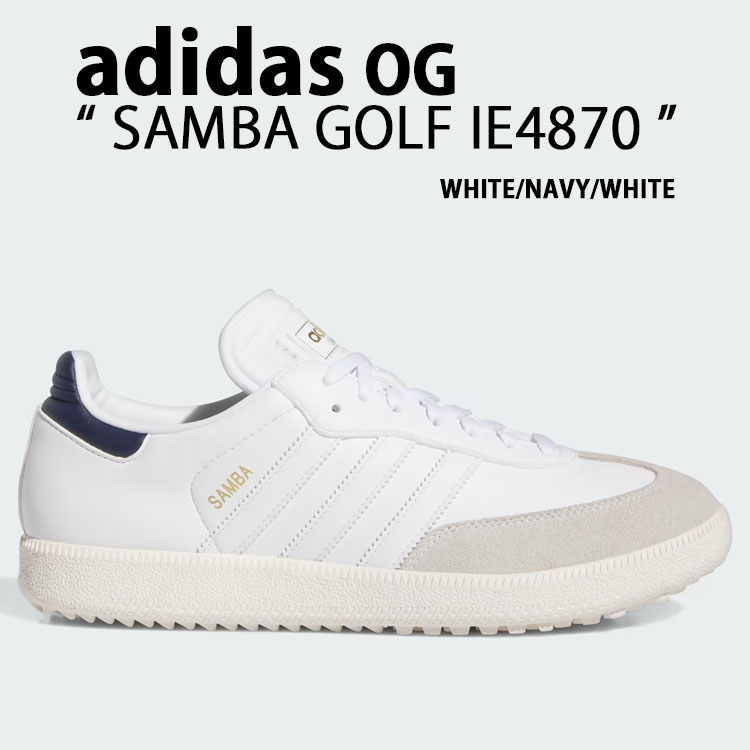 adidas Originals アディダス スニーカー SAMBA GOLF IE4870 WHITE