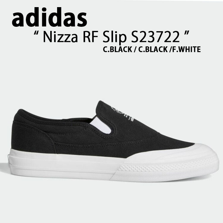 adidas アディダス スリッポン スニーカー NIZZA RF SLIP ニッツァ RF スリップ S23722 CORE BLACK  FOOTWEAR WHITE ブラック ホワイト シューズ : ad-s23722 : セレクトショップ a-clo - 通販 -  Yahoo!ショッピング