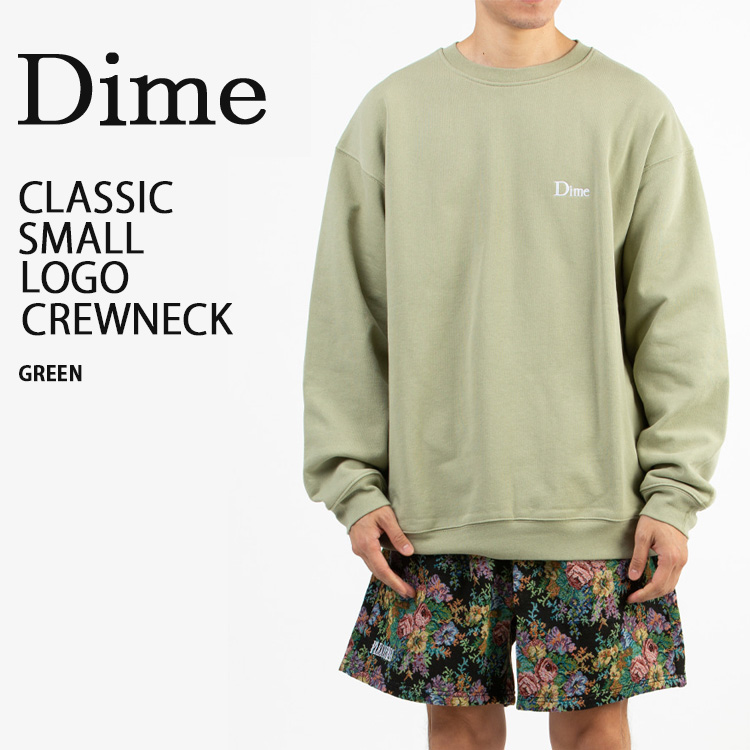 Dime ダイム スウェット CLASSIC SMALL LOGO CREWNECK GREEN クラシックスモールロゴクリューネック グリーン  メンズ レディース DIMKSSW003-GR