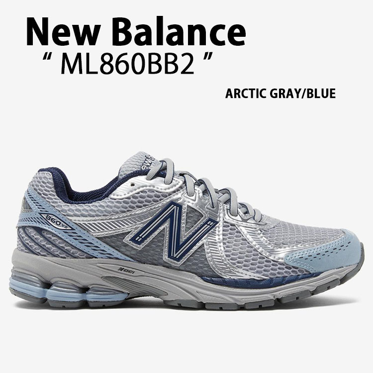 New Balance ニューバランス スニーカー ML860BB2 ARCTIC GRAY BLUE シューズ メッシュ NewBalance860  ニューバランス860 アークティックグレー ブルー