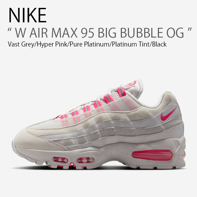 NIKE ナイキ レディース スニーカー W AIR MAX 95 BIG BUBBLE OG