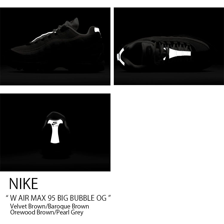 NIKE（ナイキ） レディース スニーカー W AIR MAX 95 BIG BUBBLE OG