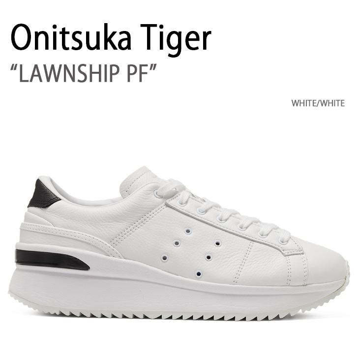 Onitsuka Tiger オニツカタイガー スニーカー LAWNSHIP PF WHITE WHITE ローンシップ ホワイト メンズ レディース  男性用 女性用 男女兼用 1183A531.100