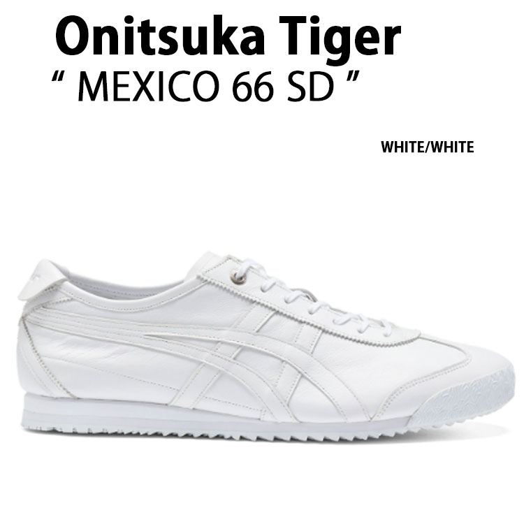Onitsuka Tiger（オニツカタイガー） スニーカー MEXICO 66 SD WHITE
