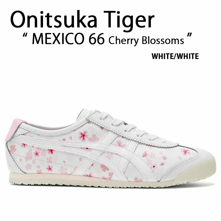 Onitsuka Tiger オニツカタイガー レディース スニーカー MEXICO 66 桜 CHERRY BLOSSOMS メキシコ 66  1183C084.100 スニーカー WHITE シューズ ホワイト