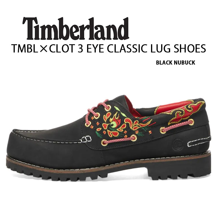 Timberland CLOT デッキシューズ 3 EYE CLASSIC LUG SHOE BLACK NUBUCK 