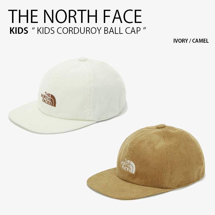 THE NORTH FACE ノースフェイス キッズ キャップ KIDS CORDUROY BALL CAP コーデュロイ 帽子 ホワイト キャメル  男の子 女の子 子供用 NE3CM50S/T : tnf-ne3cm50st : セレクトショップ a-clo - 通販 - Yahoo!ショッピング