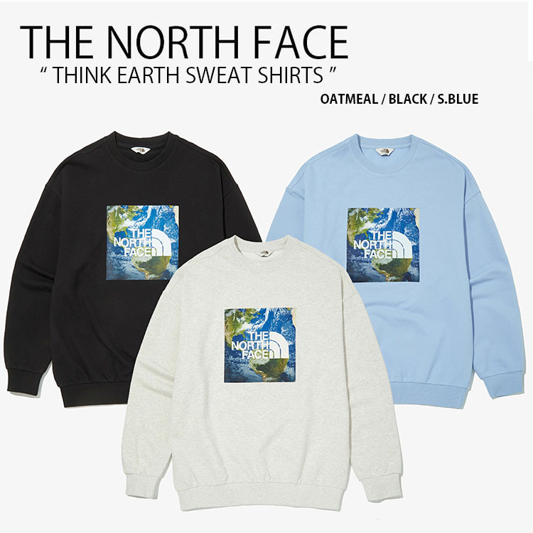 THE NORTH FACE ノースフェイス スウェット THINK EARTH SWEATSHIRTS