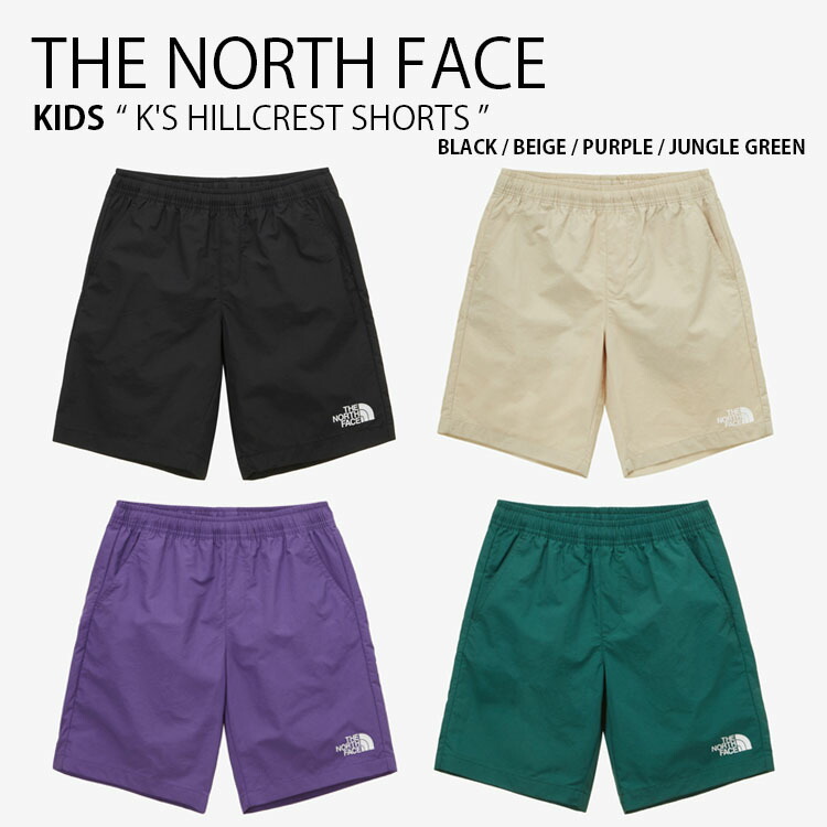 THE NORTH FACE ノースフェイス ショートパンツ K'S HILLCREST SHORTS ヒルクレスト ショーツ パンツ ウーブンパンツ  半ズボン ロゴ 子供用 NS6NP01S/T/U/V