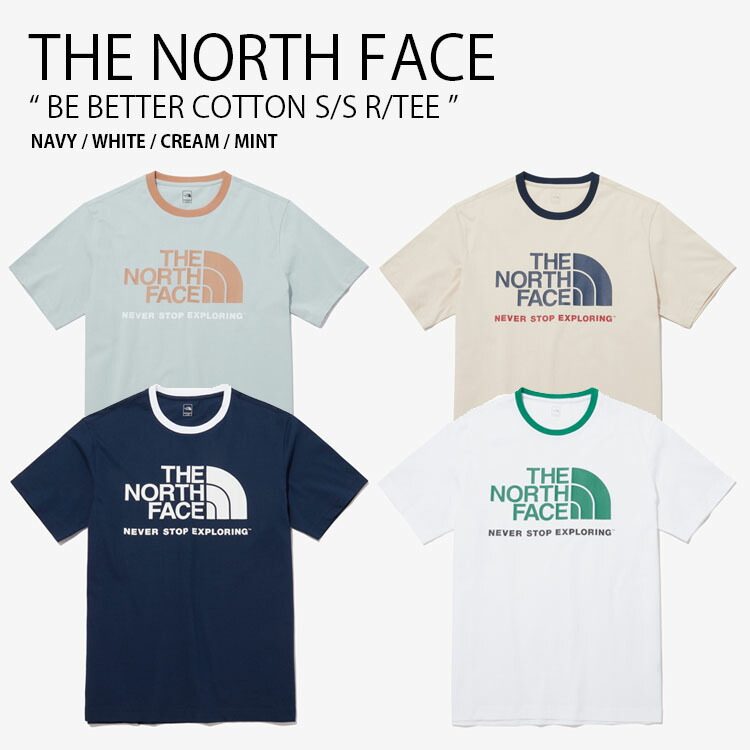 THE NORTH FACE ノースフェイス Tシャツ BE BETTER COTTON S/S R
