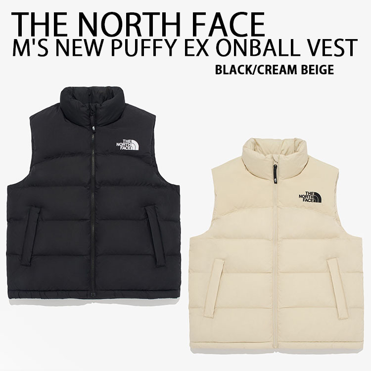 THE NORTH FACE ノースフェイス ダウンベスト M'S NEW PUFFY (EX) ON BALL VEST パディングベスト  ダウンスタイル BLACK BEIGE スタンドネック NV3NQ54 NV3NP50