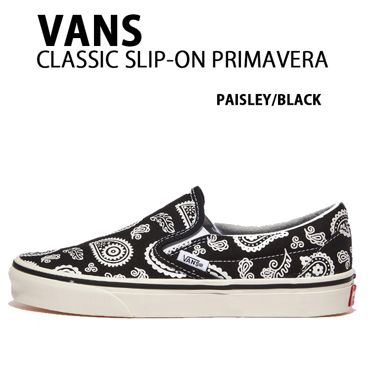 VANS バンズ スニーカー CLASSIC SLIP-ON PRIMAVERA PAISLEY BLACK VN0009Q7BMA クラシック  スリッポン プリマヴェーラ ペイズリー ブラック メンズ レディース