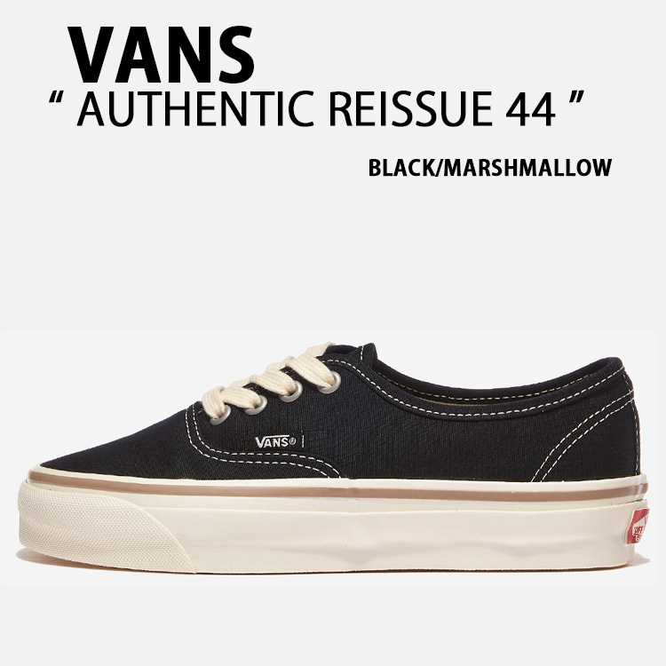 VANS バンズ スニーカー AUTHENTIC REISSUE 44 BLACK MARSHMALLOW VN000CT71KP オーセンティック  リイシュー 44 ブラック マシュマロ メンズ レディース