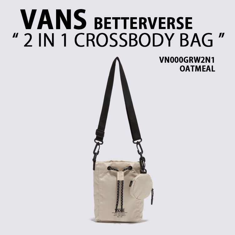 VANS（ヴァンズ） バンス バケットバッグ BETTERVERSE 2in1 CROSSBODY