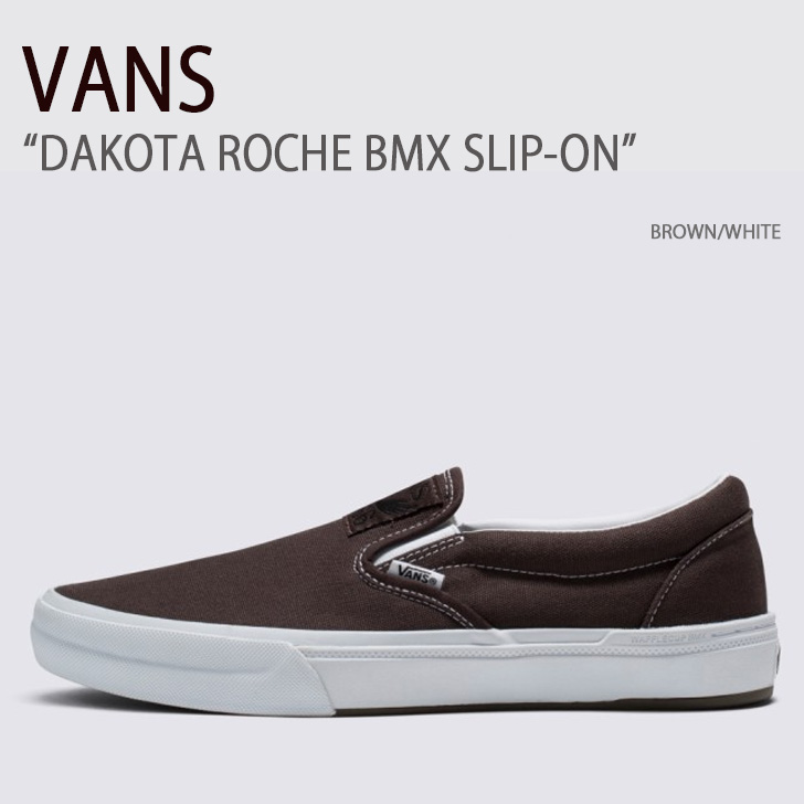 VANS バンズ スニーカー DAKOTA ROCHE BMX SLIP-ON BROWN