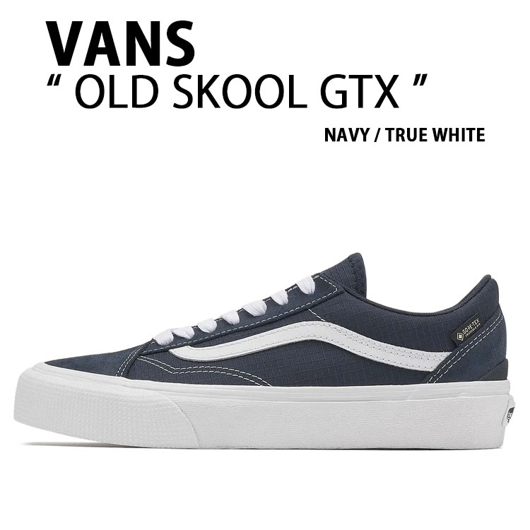 VANS（ヴァンズ） バンズ スニーカー OLD SKOOL GTX VN0009QGNWD NAVY