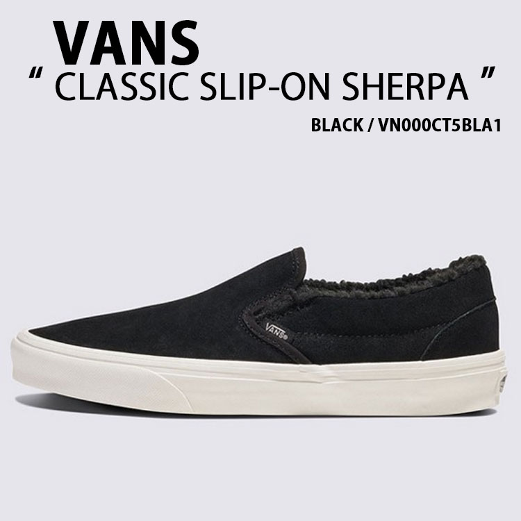 VANS バンズ スニーカー CLASSIC SLIP-ON SHERPA  BLACK VN000CT5BLA1 シューズ クラシックスリッポン シェルパ ブラック メンズ レディース vn-vn000ct5bla1.jpg