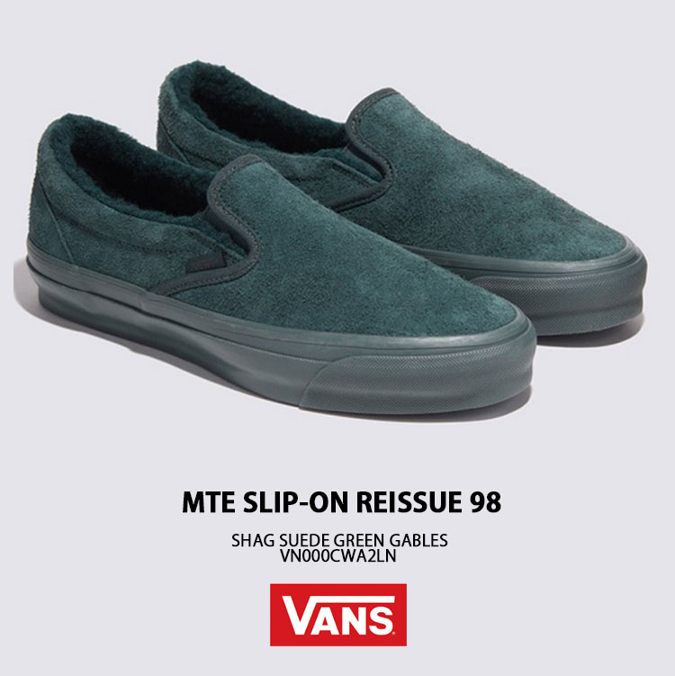 ☆人気☆【VANS】☆MTE SLIP-ON REISSUE 98☆SHAG SUEDE GREEN☆ VANS バンズ スニーカー MTE SLIP-ON REISSUE 98 SHAG SUEDE
