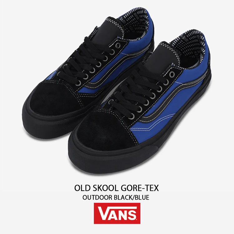 VANS（ヴァンズ） バンズ スニーカー OLD SKOOL GORE-TEX OUTDOOR