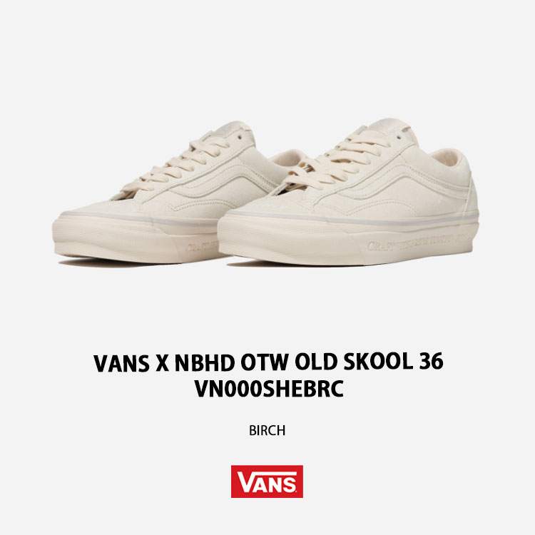VANS バンズ スニーカー X NBHD OTW OLD SKOOL 36 BIRCH