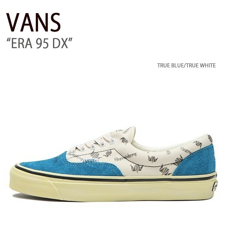 VANS バンズ スニーカー ERA 95 DX TRUE BLUE TRUE WHITE VN0A2RR1815 エラ95DX メンズ レディース  男性用 女性用