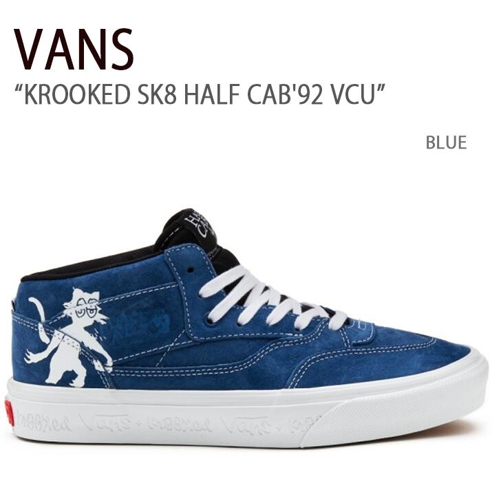 VANS バンズ スニーカー KROOKED SK8 HALF CAB'92 VCU BLUE クルキッドスケートハーフキャブ92ブイシーユー ブルー  ヴァンズ シューズ VN0A4BW9APG1