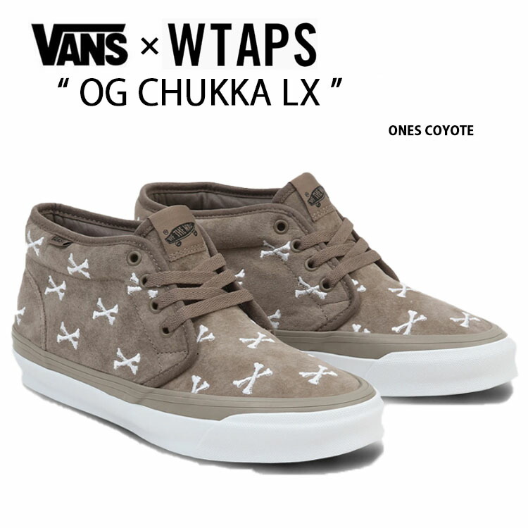 VANS ヴァンズ WTAPS ダブルタップス チャッカブーツ OG CHUKKA LX