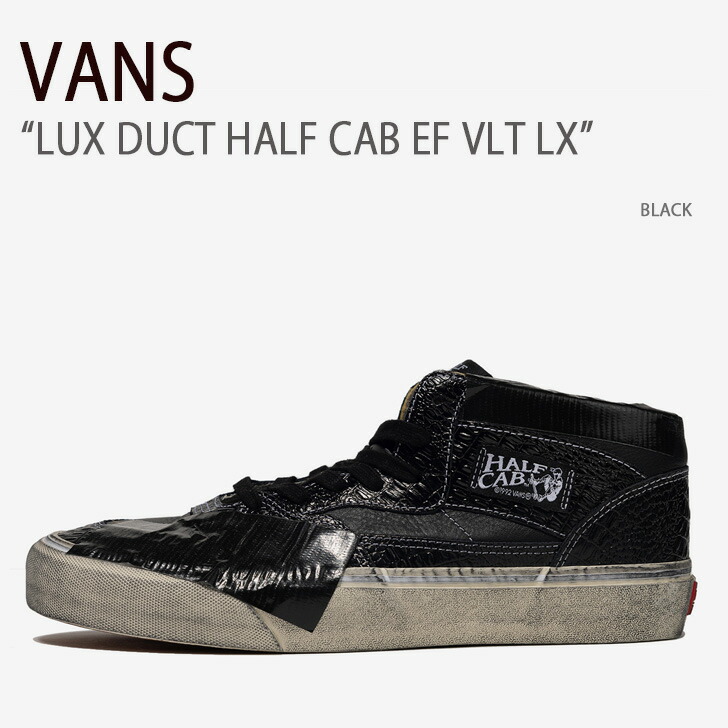 VANS バンズ スニーカー LUX DUCT HALF CAB EF VLT LX BLACK