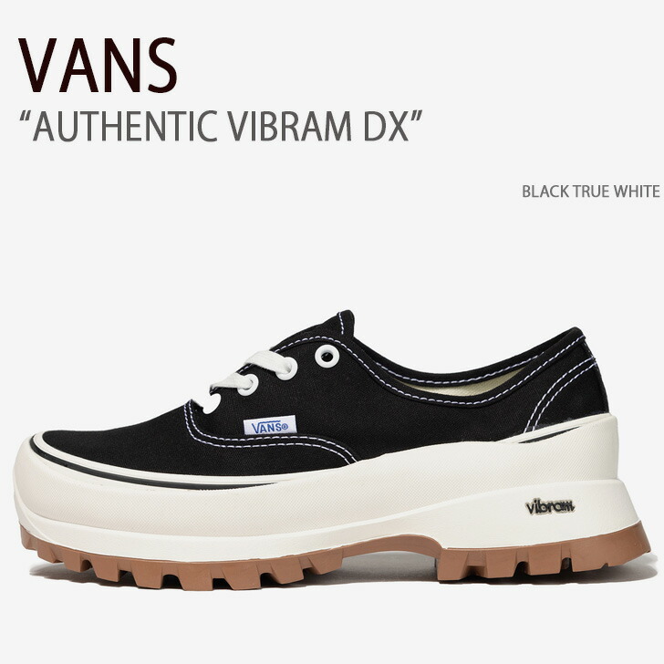 VANS バンズ スニーカー AUTHENTIC VIBRAM DX BLACK TRUE WHITE VN0A5JLW6BT  オーセンティックビブラムDX メンズ レディース 男性用 女性用