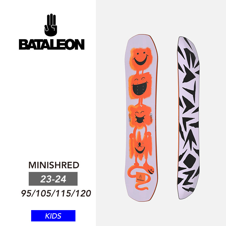 23-24 新品 BATALEON/バタレオン Minishred 85 23-24 新品 BATALEON/バタレオン Minishred 85 Bataleon