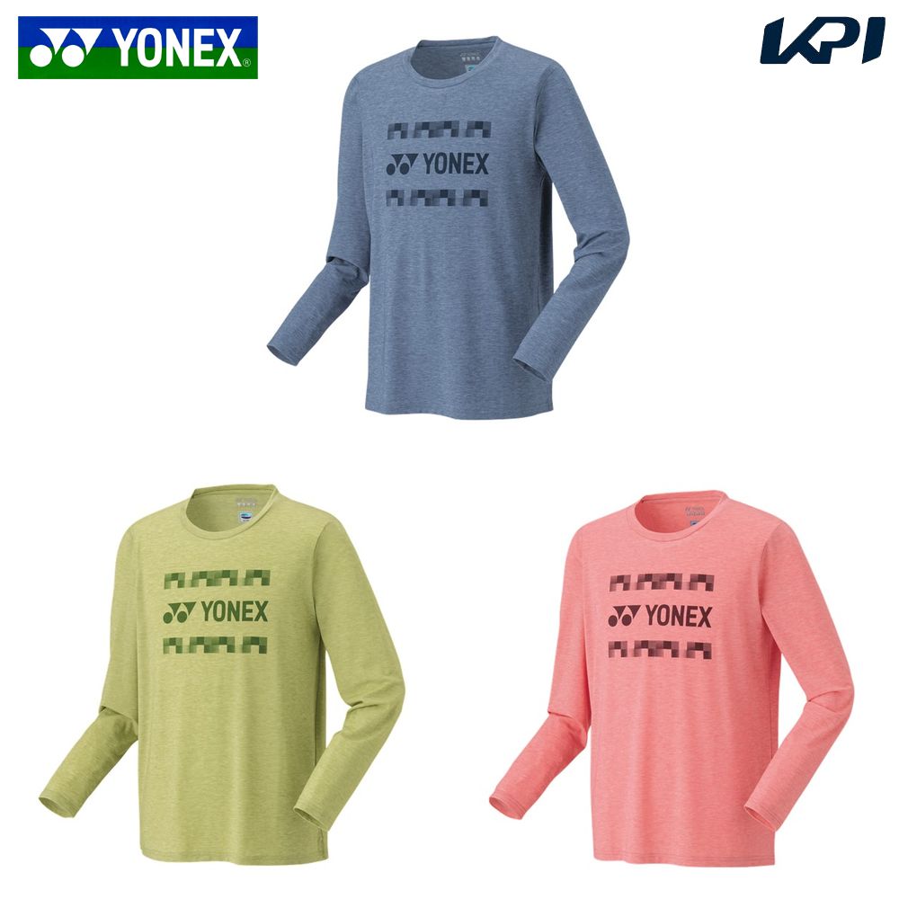 『即日出荷』ヨネックス YONEX テニスウェア ユニセックス   ロングスリーブＴシャツ 16711 2024SS｜KPI WELLNESS