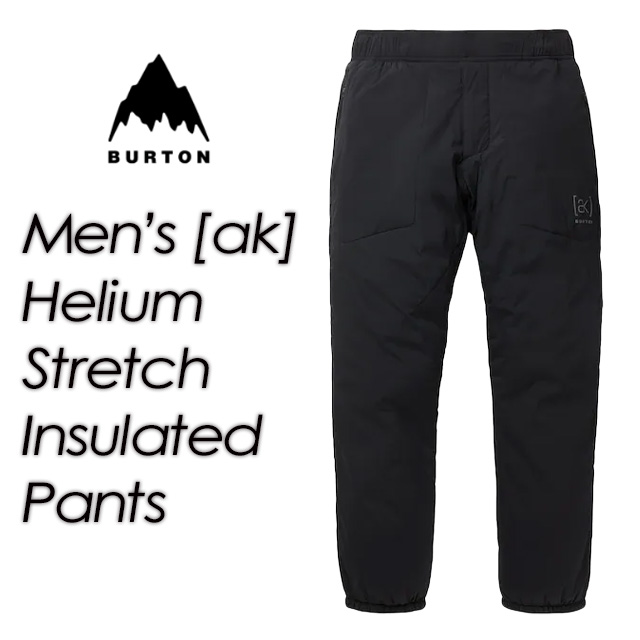 BURTON】バートン 【Men's ak Helium Stretch Insulated Pants】メンズ