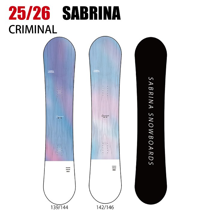 2026 SABRINA サブリナ CRIMINAL クリミナル 25-26 レディース ボード