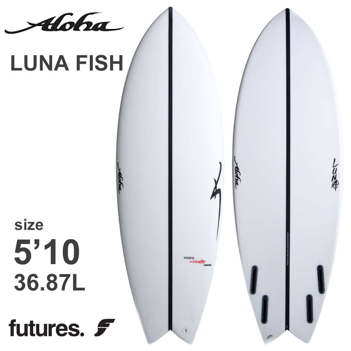 25 ALOHA SURFBOARDS アロハ サーフボード LUNA FISH 5'10 EPS