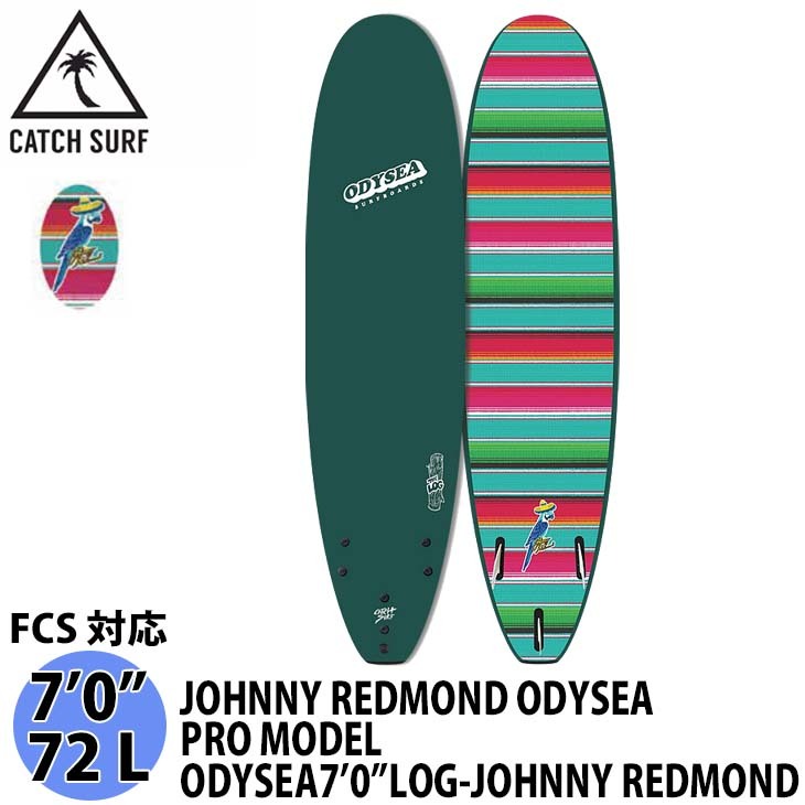 CATCH SURF キャッチサーフ ODYSEA7'0”LOG-JOHNNY REDMOND