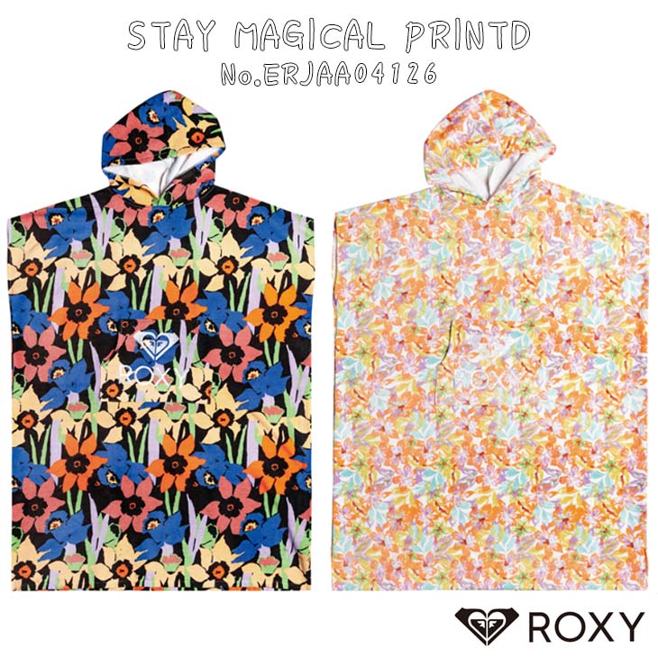 ROXY（ロキシー） 23 ROXY お着換えポンチョ STAY MAGICAL PRINTED
