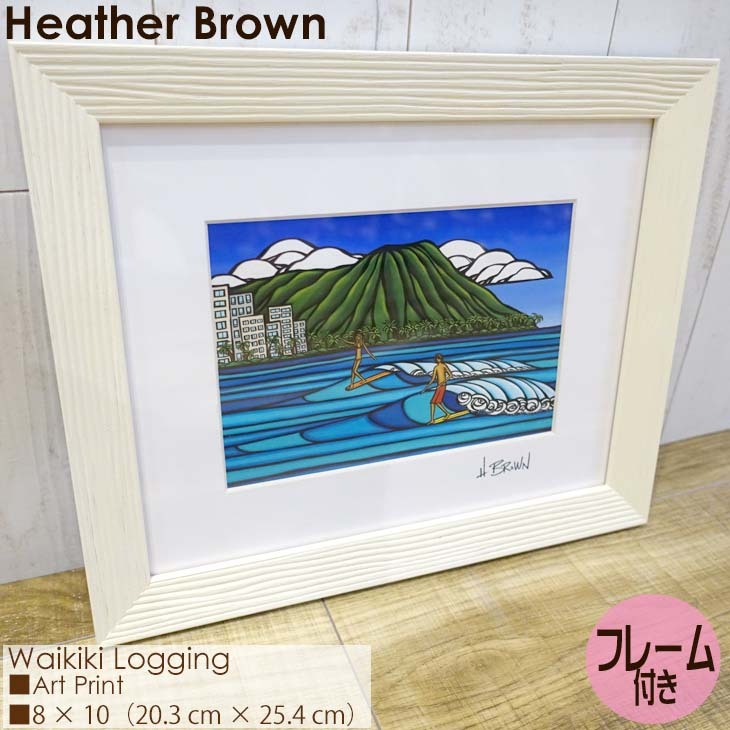 Heather Brown Art Japan ヘザーブラウン Waikiki Logging Art Print