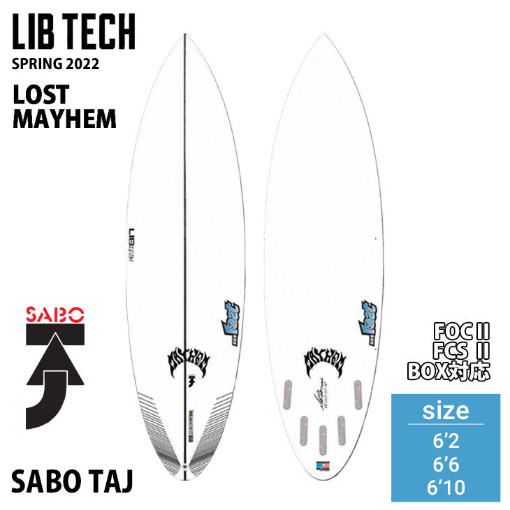 22 リブテック ロスト メイヘム LIB TECH LOST MAYHEM SABO TAJ