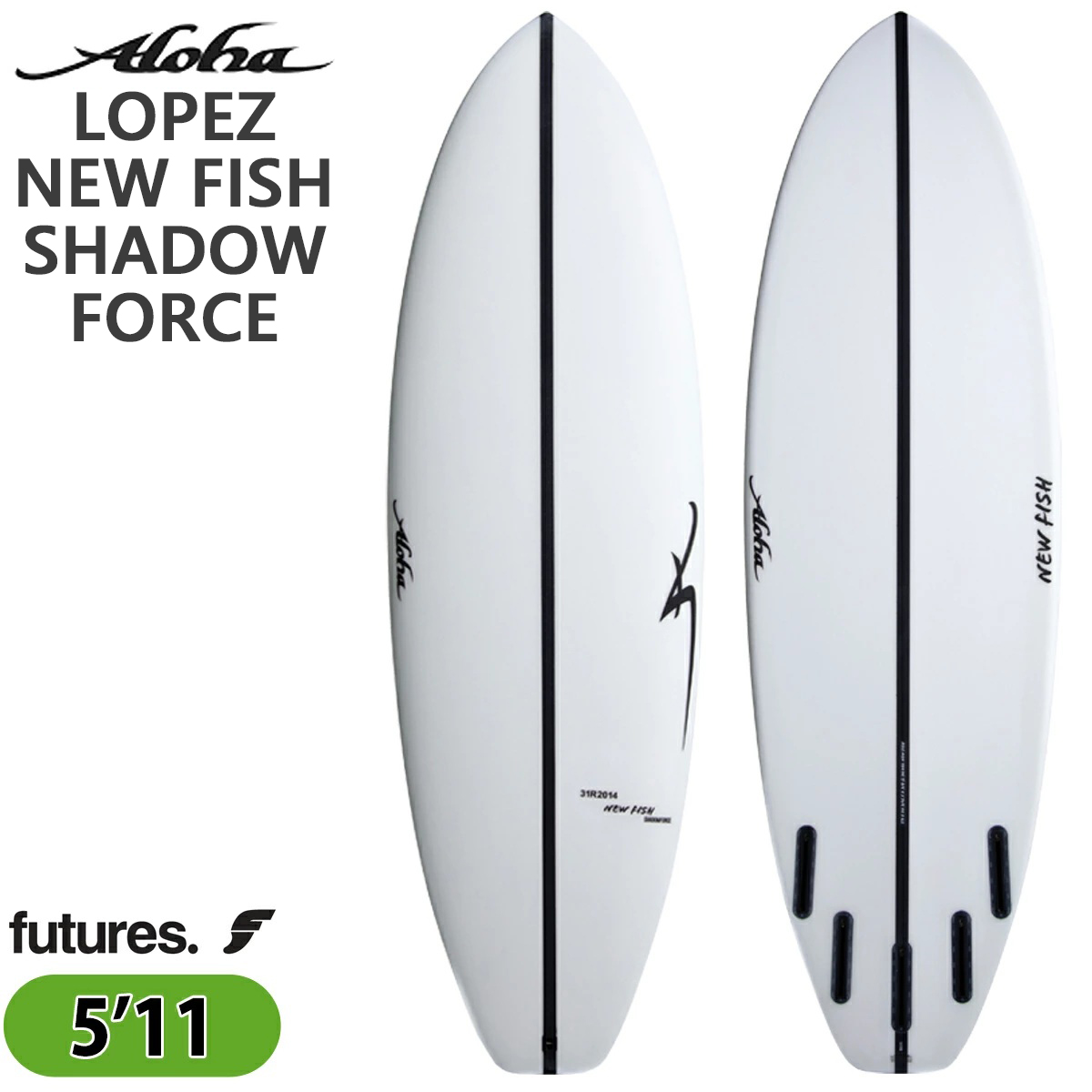 26 ALOHA SURFBOARDS アロハ サーフボード LOPEZ NEW FISH SHADOW