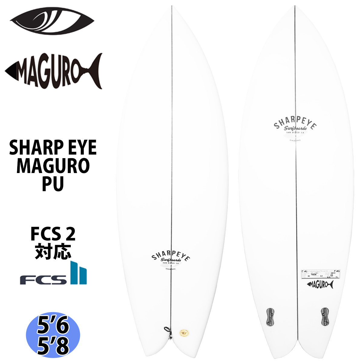 23 シャープアイ SHARP EYE MAGURO マグロ PU FCS2 サーフボード