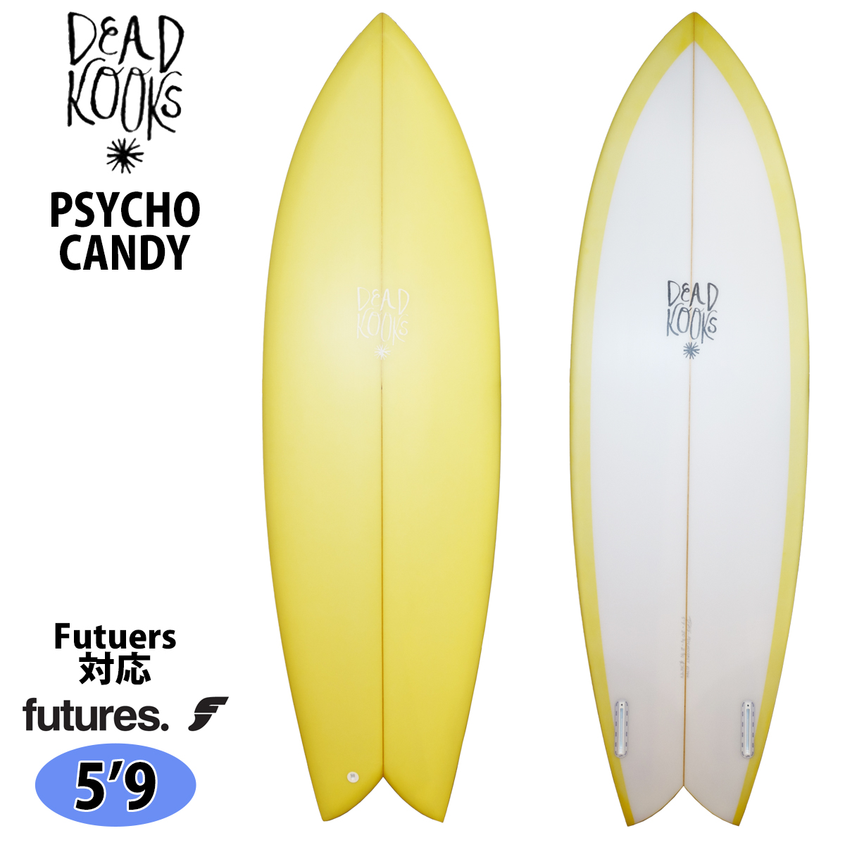 24 DEADKOOKS デッドクークス PSYCHO CANDY サイコキャンディー Futuers サーフボード 2024年 日本正規品