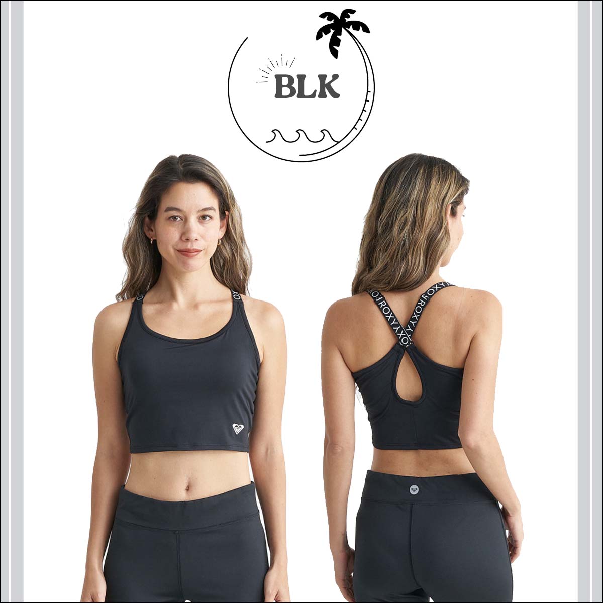 ROXY（ロキシー） 24 SS ROXY スポーツアンドフィットネス ブラトップ