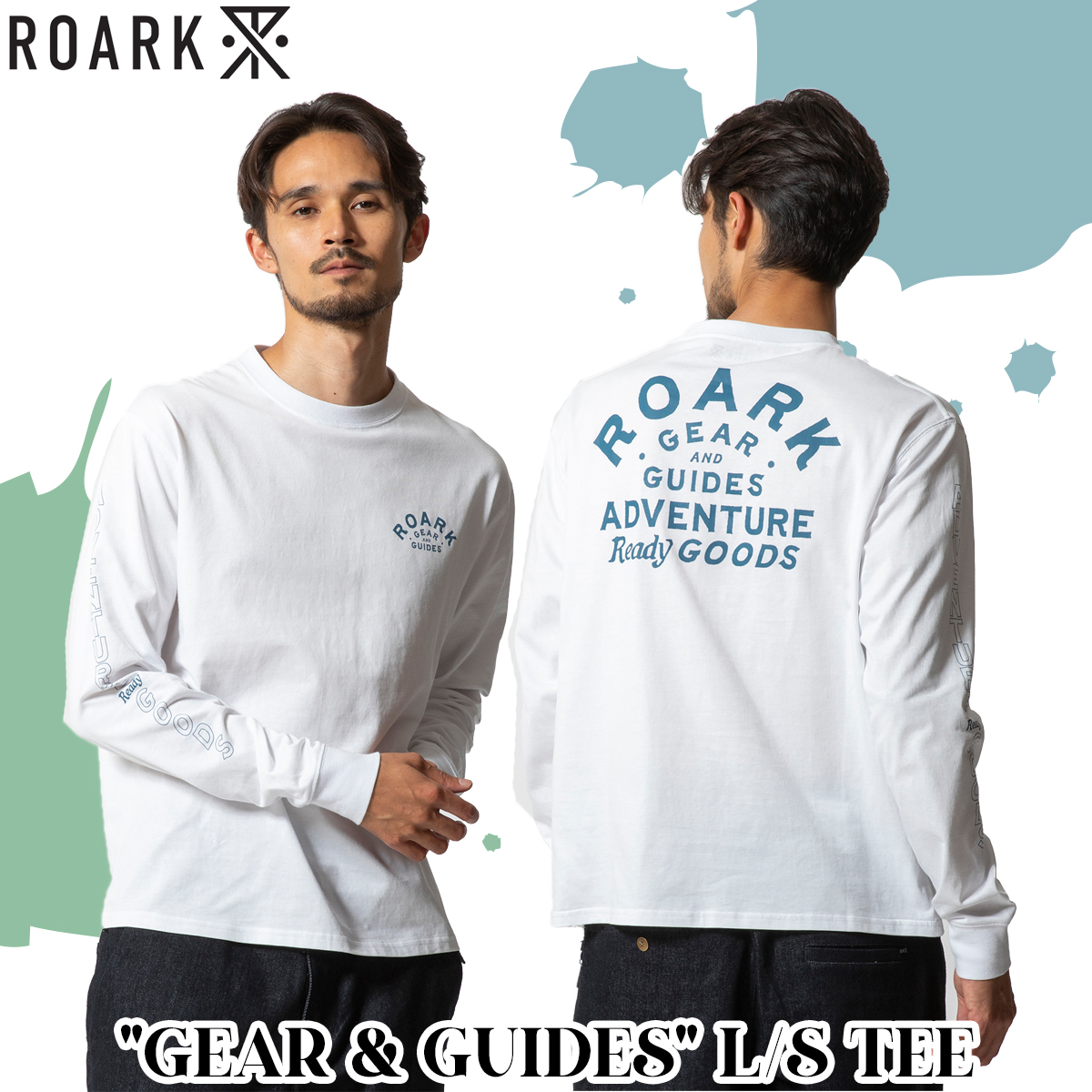 25 ROARK ロアーク ロンT GEAR & GUIDES L/S TEE 長袖 ロングスリーブ
