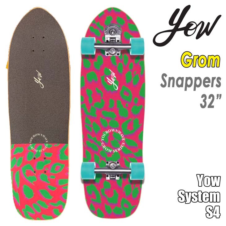 YOW SURF SKATE ヤウ スケートボード Grom Snappers 32”グロム S4