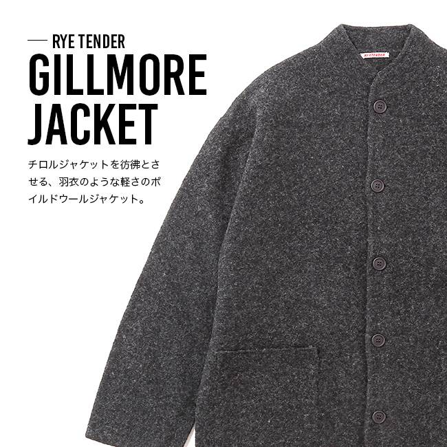 RYE TENDER ライテンダー ギルモアジャケット 110012500 RYE TENDER ライテンダー ギルモアジャケット 110012500 GILLMORE
