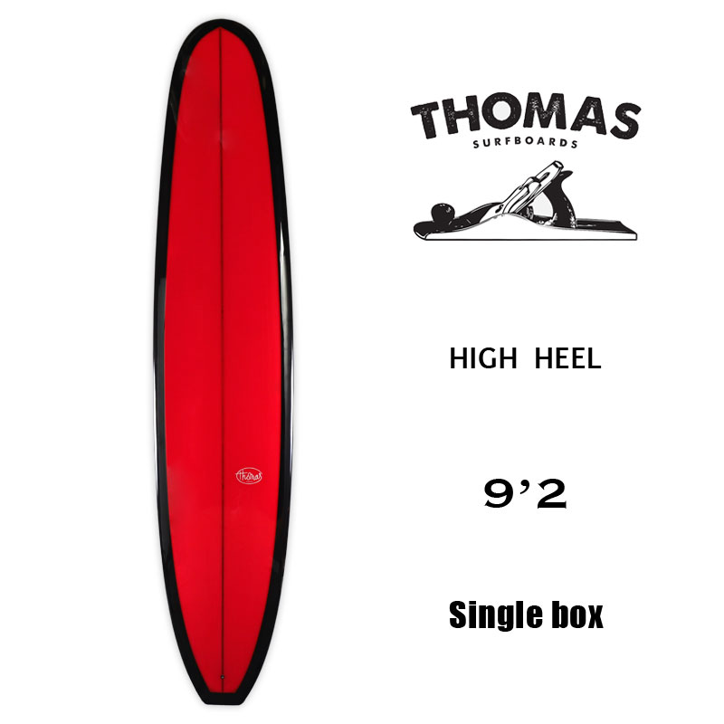 THOMAS SURFBOARDS HIGH HEEL トーマスサーフボード ハイヒール 9.2